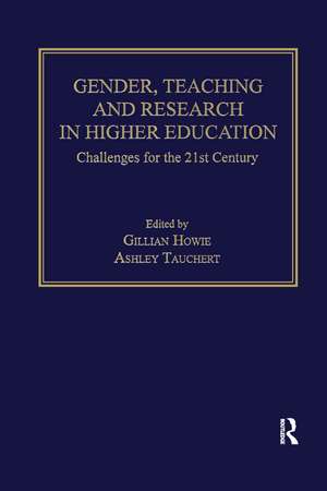 Gender, Teaching and Research in Higher Education: Challenges for the 21st Century de Gillian Howie