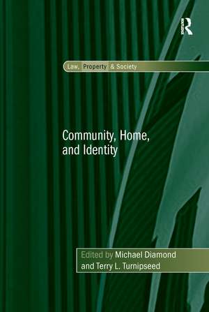 Community, Home, and Identity de Terry L. Turnipseed