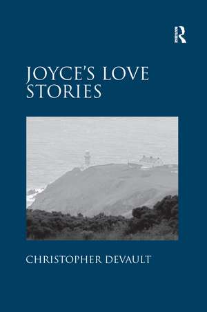 Joyce's Love Stories de Christopher DeVault