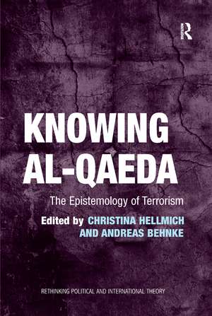 Knowing al-Qaeda: The Epistemology of Terrorism de Christina Hellmich