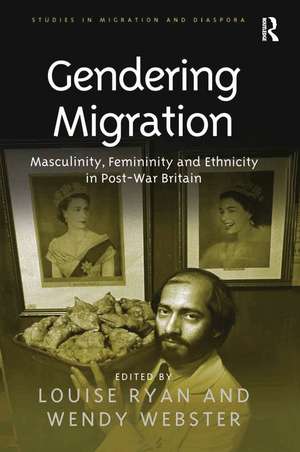 Gendering Migration: Masculinity, Femininity and Ethnicity in Post-War Britain de Wendy Webster