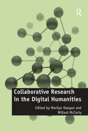 Collaborative Research in the Digital Humanities de Willard Mccarty