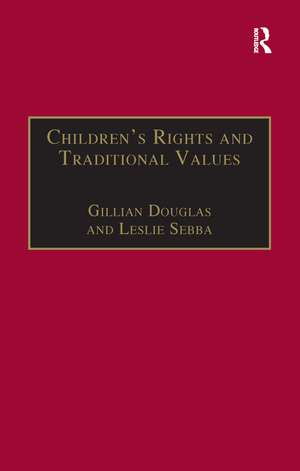 Children's Rights and Traditional Values de Gillian Douglas