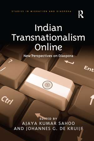 Indian Transnationalism Online: New Perspectives on Diaspora de Ajaya Kumar Sahoo