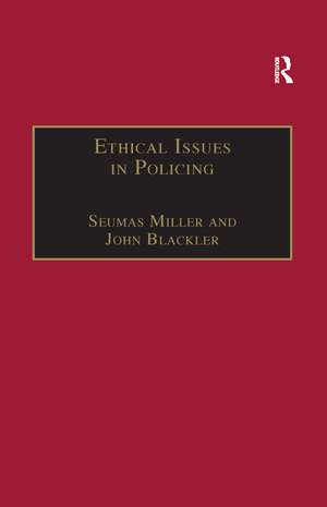 Ethical Issues in Policing de Seumas Miller