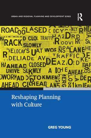 Reshaping Planning with Culture de Greg Young