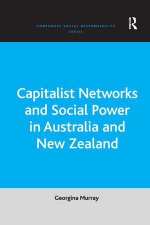 Capitalist Networks and Social Power in Australia and New Zealand de Georgina Murray