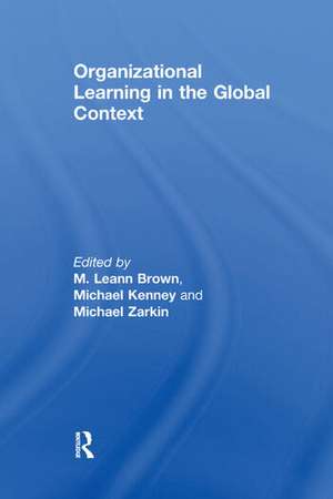 Organizational Learning in the Global Context de Michael Kenney