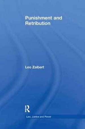 Punishment and Retribution de Leo Zaibert