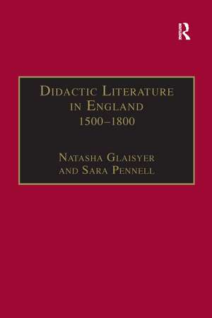 Didactic Literature in England 1500–1800: Expertise Constructed de Sara Pennell