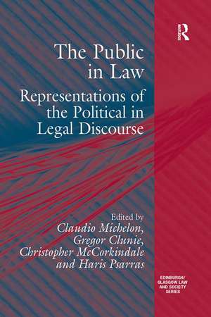 The Public in Law: Representations of the Political in Legal Discourse de Gregor Clunie