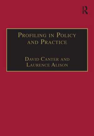 Profiling in Policy and Practice de David Canter