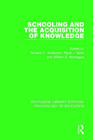 Schooling and the Acquisition of Knowledge de Richard C. Anderson