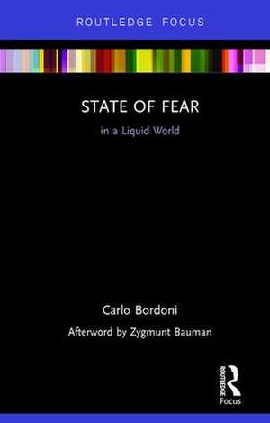 State of Fear in a Liquid World de Carlo Bordoni