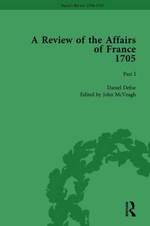 Defoe's Review 1704-13, Volume 2 (1705), Part I de John McVeagh