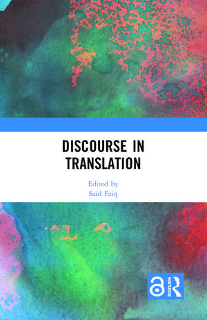 Discourse in Translation de Said Faiq