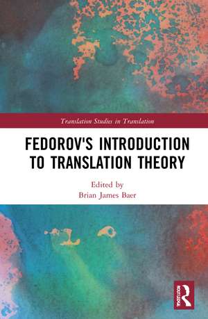 Fedorov's Introduction to Translation Theory de Brian James Baer