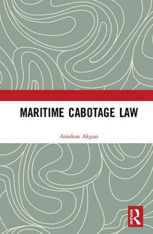 Maritime Cabotage Law de Aniekan Akpan