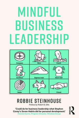 Mindful Business Leadership de Robbie Steinhouse