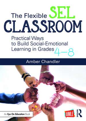 Flexible SEL Classroom de Amber Chandler