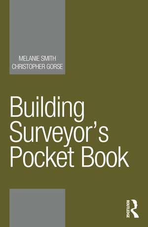 Building Surveyor’s Pocket Book de Melanie Smith