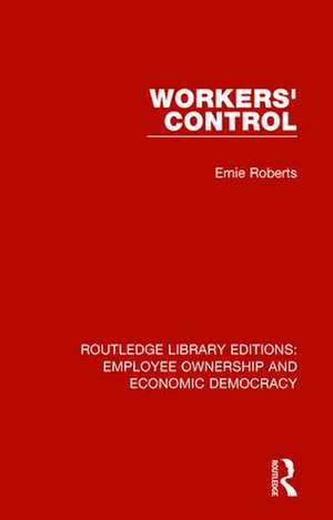 Workers' Control de Ernie Roberts