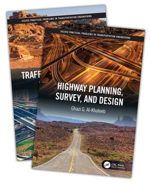 Solved Practical Problems in Transportation Engineering de Ghazi G. Al-Khateeb