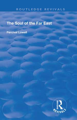 The Soul of the Far East de Percival Lowell