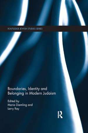 Boundaries, Identity and belonging in Modern Judaism de Maria Diemling