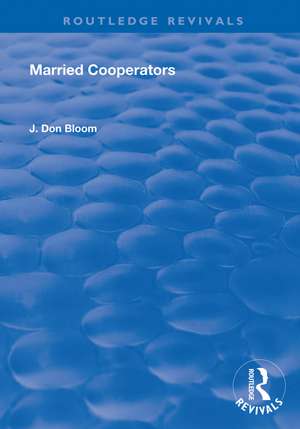 Married Cooperators de J. Don Bloom