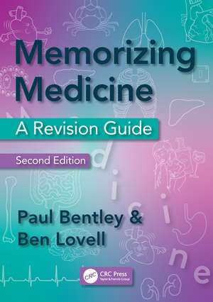 Memorizing Medicine: Second Edition de Paul Bentley