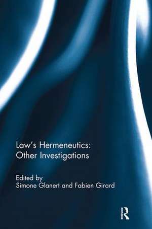 Law's Hermeneutics: Other Investigations de Simone Glanert