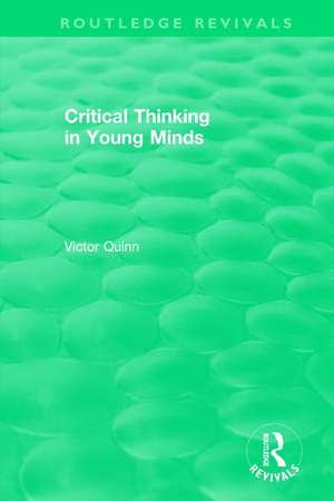 Critical Thinking in Young Minds de Victor Quinn