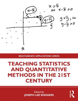 Teaching Statistics and Quantitative Methods in the 21st Century de Joseph Lee Rodgers