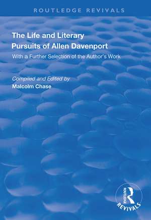 The Life and Literary Pursuits of Allen Davenport de Malcolm Chase