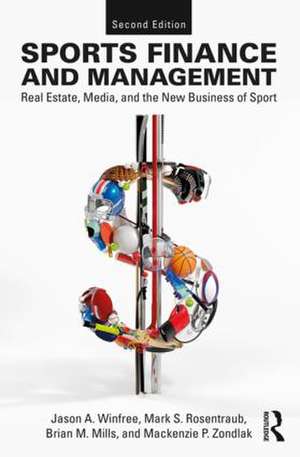 Sports Finance and Management de Jason A. Winfree