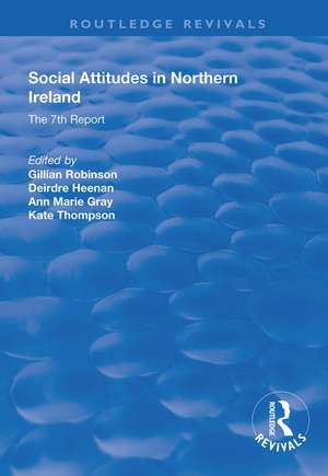 Social Attitudes in Northern Ireland: The 7th Report 1997-1998 de Gillian Robinson