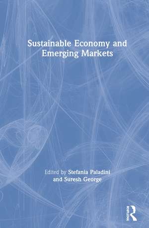 Sustainable Economy and Emerging Markets de Stefania Paladini