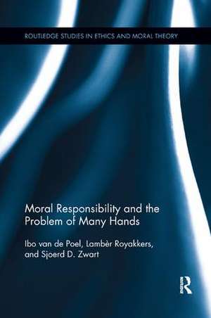 Moral Responsibility and the Problem of Many Hands de Ibo van de Poel