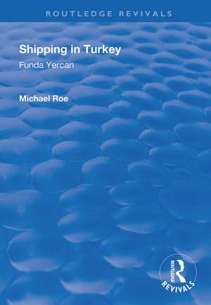 Shipping in Turkey: A Marketing Analysis of the Passenger Ferry Sector de Funda Yercan