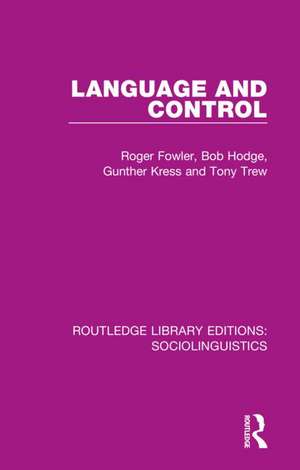 Language and Control de Roger Fowler