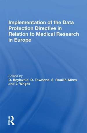 Implementation of the Data Protection Directive in Relation to Medical Research in Europe de D. Townend