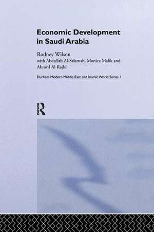 Economic Development in Saudi Arabia de Ahmed Al Rajhi