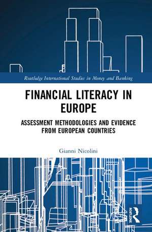 Financial Literacy in Europe: Assessment Methodologies and Evidence from European Countries de Gianni Nicolini