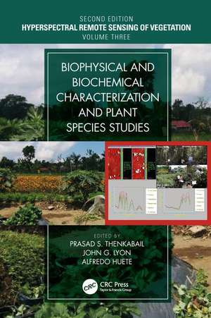 Biophysical and Biochemical Characterization and Plant Species Studies de Prasad S. Thenkabail