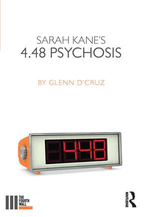 Sarah Kane's 4.48 Psychosis de Glenn D'Cruz