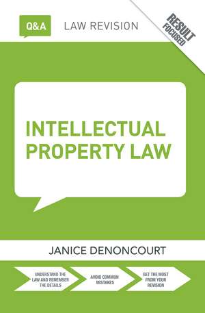 Q&A Intellectual Property Law de Janice Denoncourt