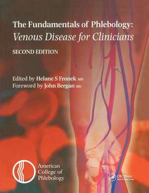 Fundamentals of Phlebology: Venous Disease for Clinicians de Helane S Fronek