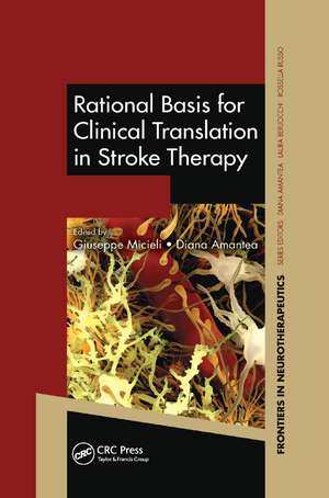 Rational Basis for Clinical Translation in Stroke Therapy de Giuseppe Micieli