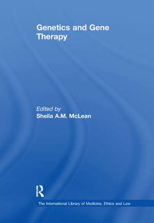 Genetics and Gene Therapy de Sheila A.M. McLean